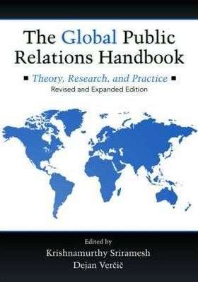 The Global Public Relations Handbook Revised and Expanded Edition - SRIRAMESH,K