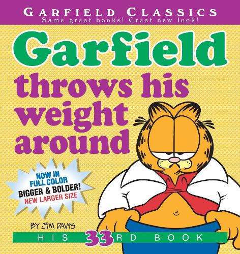 Garfield Throws His Weight Around - Jim Davis