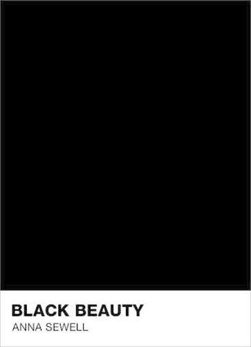 Black Beauty - Anna Sewell
