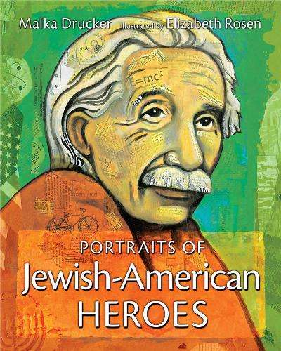 Portraits Of Jewish-American Heroes - Malka Drucker
