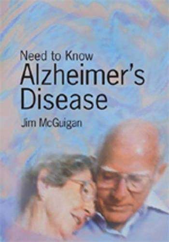 Need To Know: Alzheimers Hardback - Jim McGuigan