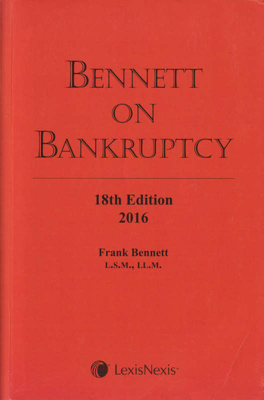 BENNETT ON BANKRUPTCY 18E - BENNETT,F
