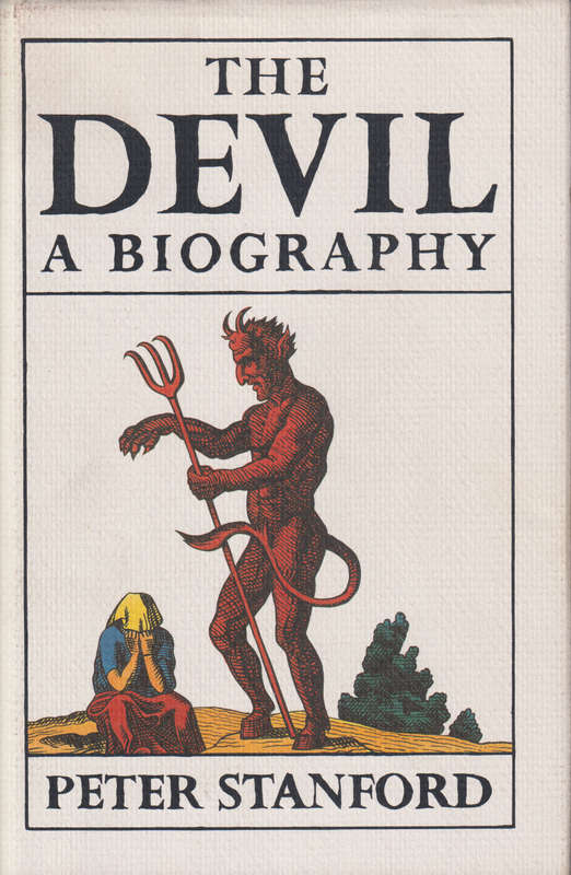 The Devil: A Biography, Second-hand SECONDHAND - Peter Stanford