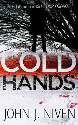 Cold Hands - John Niven