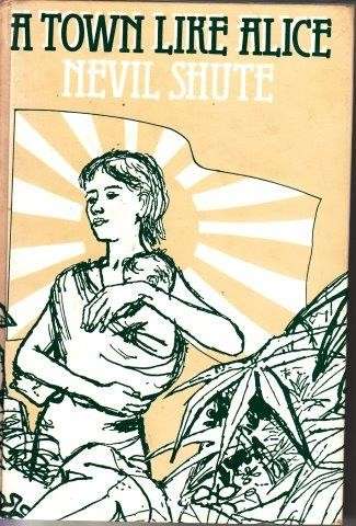 A Town Like Alice - Nevil Shute