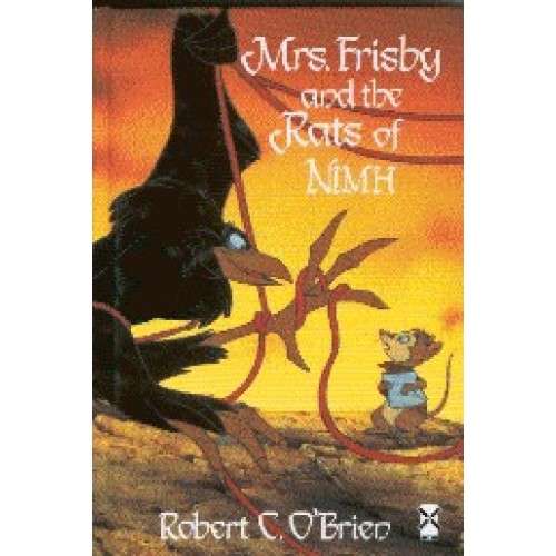 Mrs Frisby and the Rats Of NIMH - Robert C. O'Brien