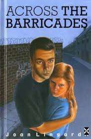 Across The Barricades - Joan Lingard