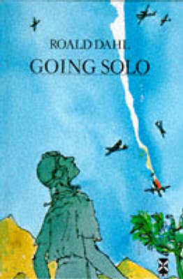 Going Solo - Roald Dahl