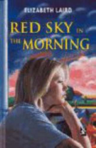 Red Sky in the Morning - Elizabeth Laird