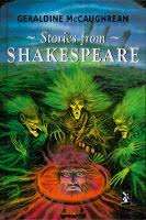 Stories from Shakespeare - Geraldine McCaughrean
