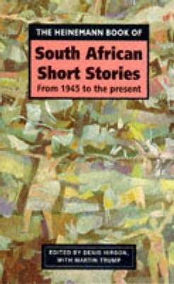 The Heinemann Book of South African Short Stories : Grade 10 Grade 1 - ANTHOLOGY,HIRSON,ED