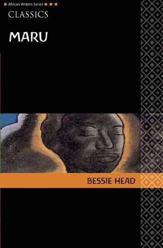 Maru: Grade 10 Grade 11 Grade 12 - Bessie Head