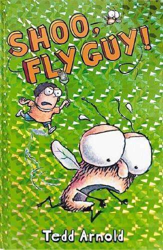 Fly Guy: #3 Shoo Fly Guy - Tedd Arnold