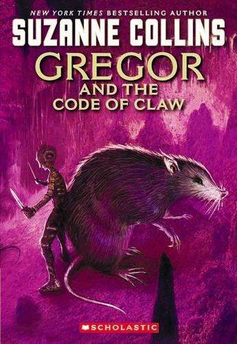 Gregor and the Code of the Claw - Suzanne Collins