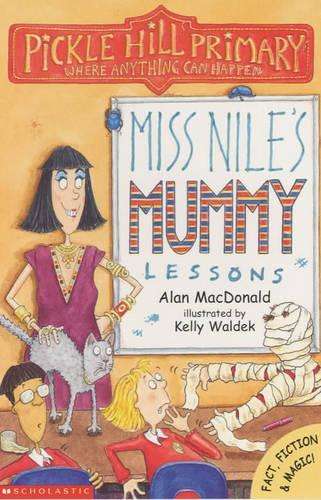 Miss Nile's Mummy Lessons - Alan MacDonald