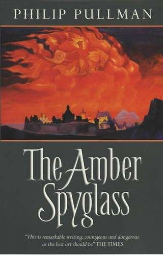 The Amber Spyglass: Adult Edition - Philip Pullman