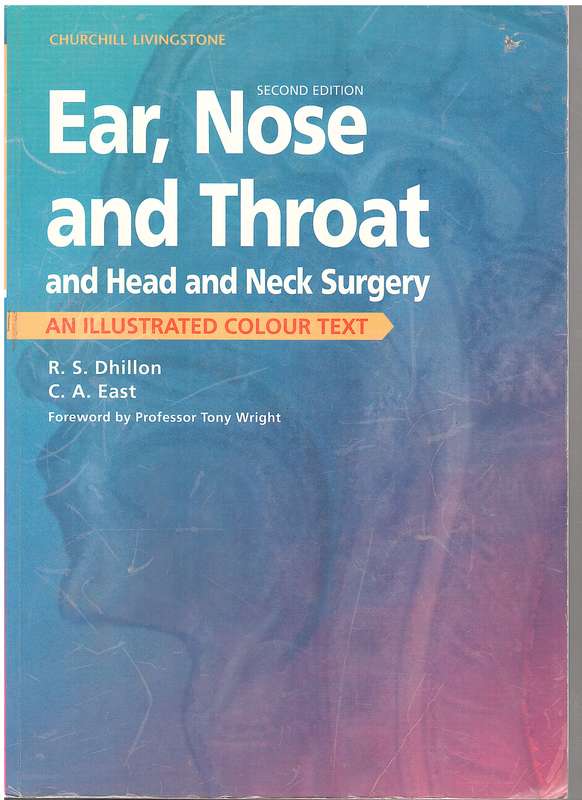 EAR NOSE & THROAT & HEAD & NECK SUR SECONDHAND - DHILLON,RS