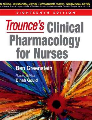 Trounce's Clinical Pharmacology for Nurses International Edition - Ben Greenstein