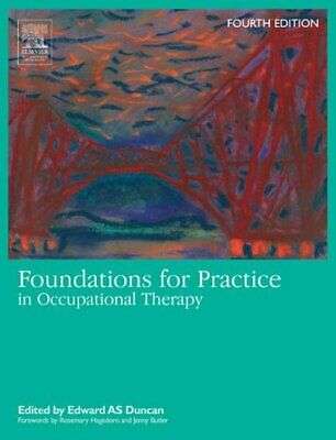 FOUNDATION FOR PRACTICE IN OCCUPAT SECONDHAND - DUNCAN,E