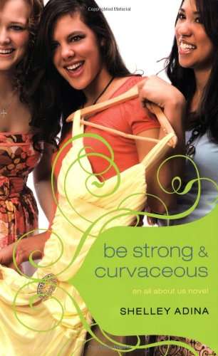 Be Strong & Curvaceous - Shelley Adina