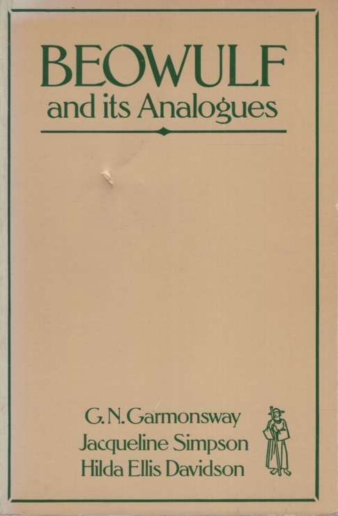 Beowulf and Its Analogues. sEcond-hand SECONDHAND - GN Garmonsway