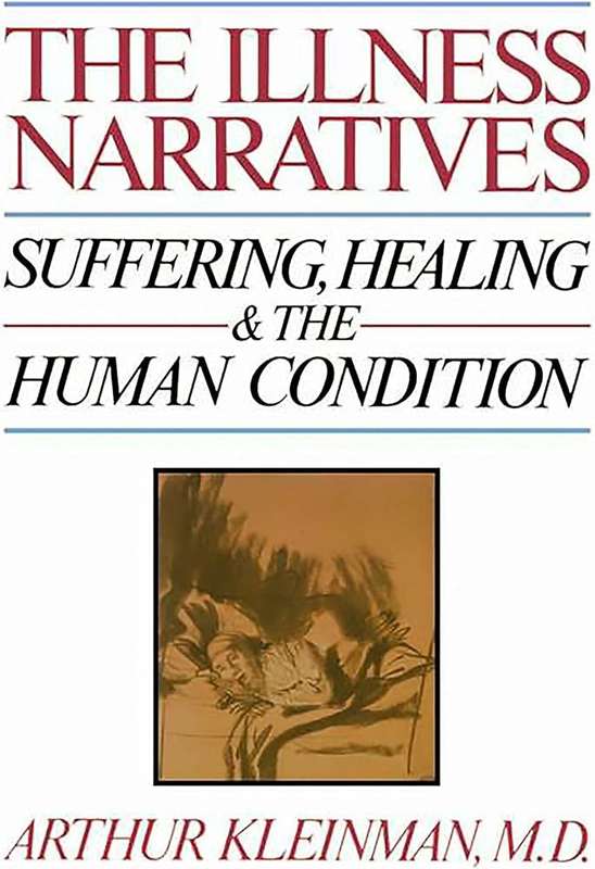 The Illness Narratives - Arthur Kleinman
