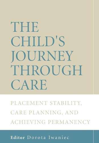 The Child's Journey Through Care - FAHLBERG