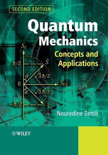 QUANTUM MECHANICS SECONDHAND - ZETTILI