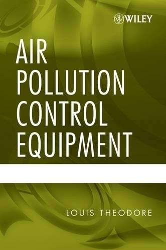Air Pollution Control Equipment Calculations - Louis Theodore