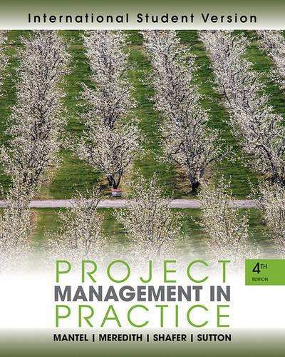 Project Management in Practice - Samuel J. Mantel Jr.