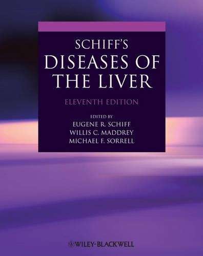 Schiff's Diseases of the Liver 11E - Eugene R. Schiff