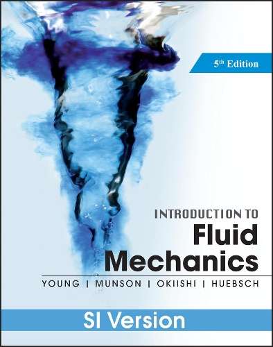 Introduction To Fluid Mechanics - Donald F. Young