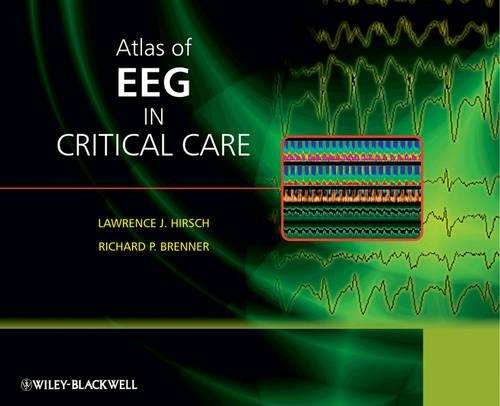 Atlas of EEG in Critical Care - HIRSCH,L