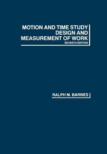 Motion and Time Study - Ralph M. Barnes