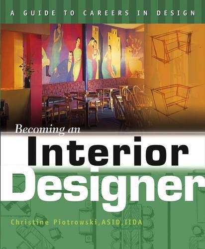 Becoming an Interior Designer - Christine M. Piotrowski