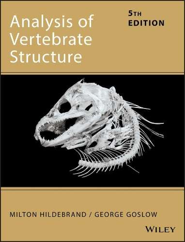 Analysis of Vertebrate Structure - Milton Hildebrand
