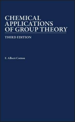 Chemical Applications of Group Theory - F. Albert Cotton