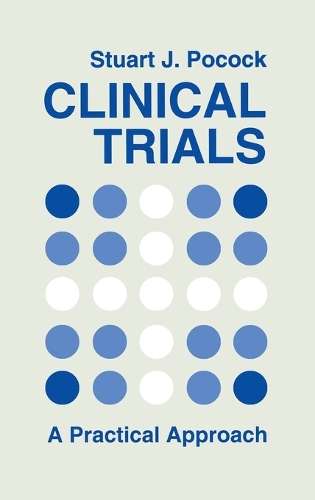 CLINICAL TRIALS PRACTICAL APPROACH SECONDHAND - POCOCK