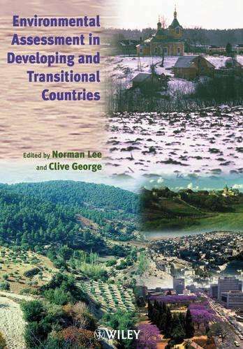 Environmental Assessment in Developing and Transitional Countries - LEE,N