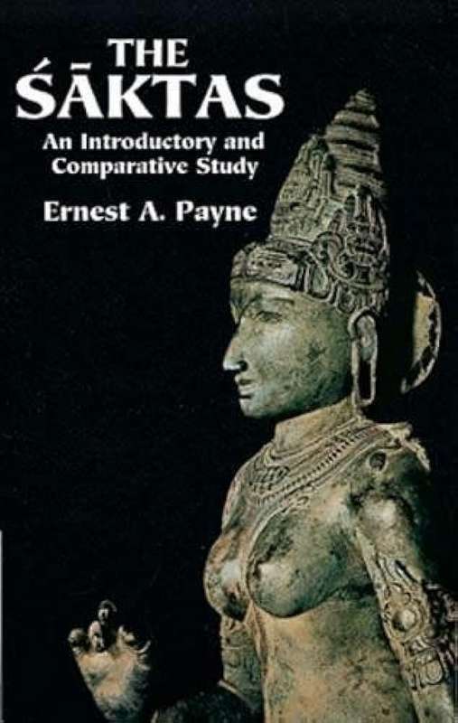 The Saktas - Ernest A. Payne