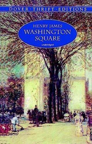 Washington Square - Henry James