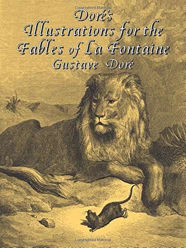 Dore's Illustrations for the Fables of La Fontaine - Gustav Dore