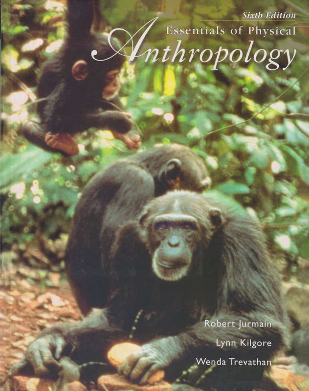 Essentials of Physical Anthropology, Second-hand SECONDHAND - Robert Jurmain, Lynn Kilgore