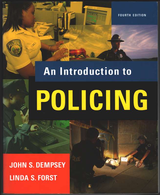 An Introduction to Policing - John S. Dempsey