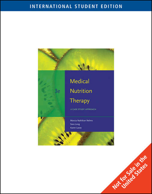 Medical Nutrition Therapy - Marcia Nahikian Nelms