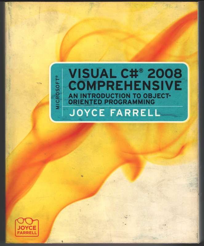 Microsoft Visual 2008 Comprehensive - Joyce Farrell