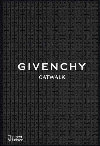 Givenchy Catwalk: The Complete Collections - Alexandre Samson