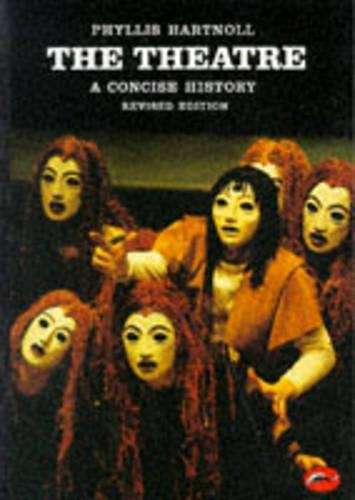 CONCISE HIST OF THE THEATRE 2H SECONDHAND - HARTNOLL,P