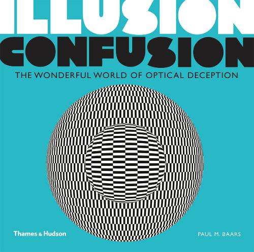 Illusion Confusion - Paul M. Baars