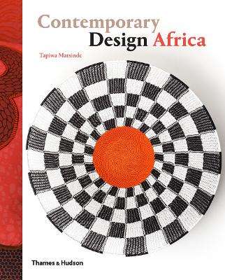 Contemporary Design Africa - Tapiwa Matsinde
